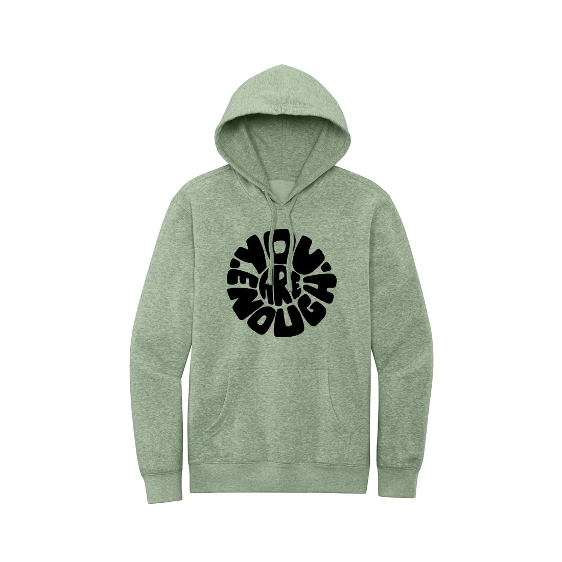 "you are enough" inspirational hoodie